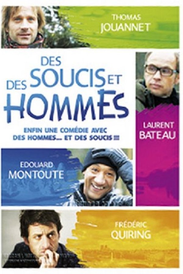 Des Soucis Et Des Hommes