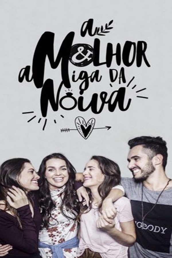 A Melhor Amiga Da Noiva