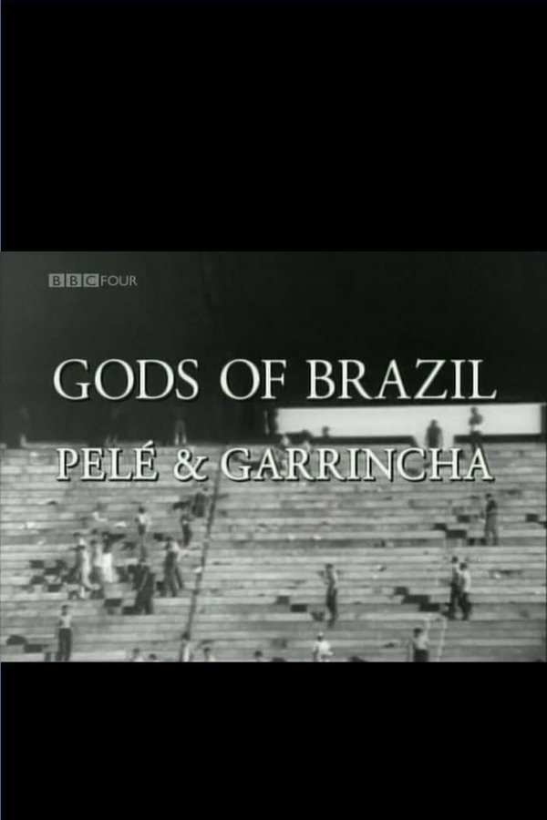 Pelé, Garrincha, Dieux Du Brésil