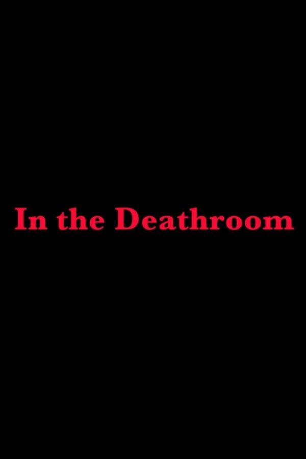 In The Deathroom