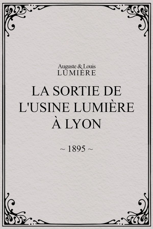 La Sortie De L'usine Lumière à Lyon