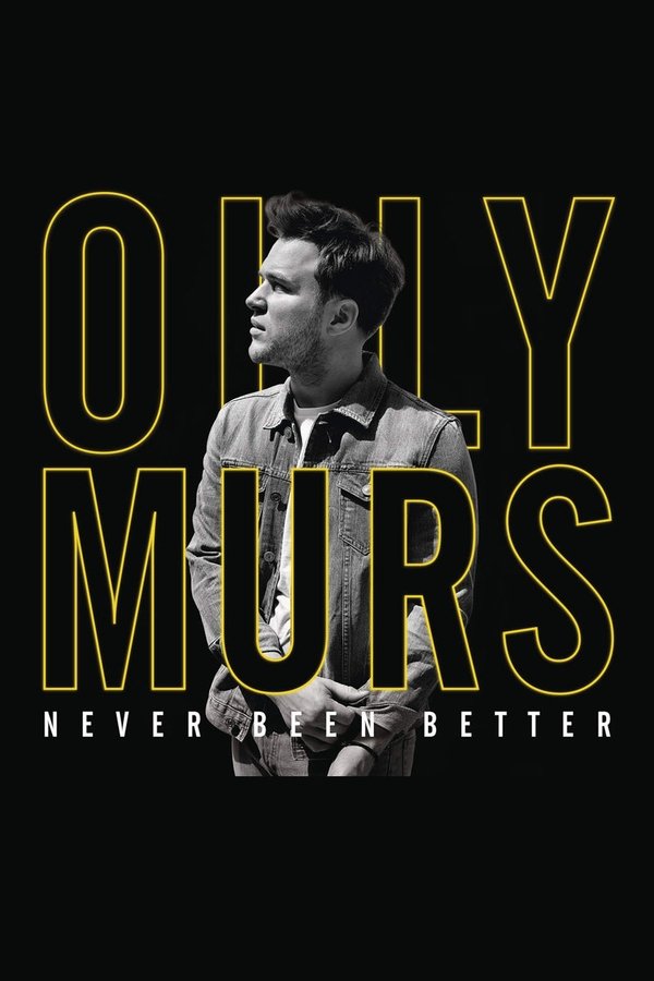 Olly Murs: Never Been Better - Live At The O2
