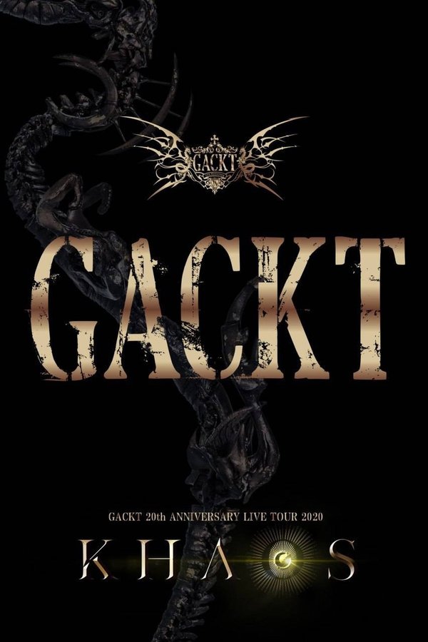 GACKT 20th ANNIVERSARY LIVE TOUR 2020 KHAOS