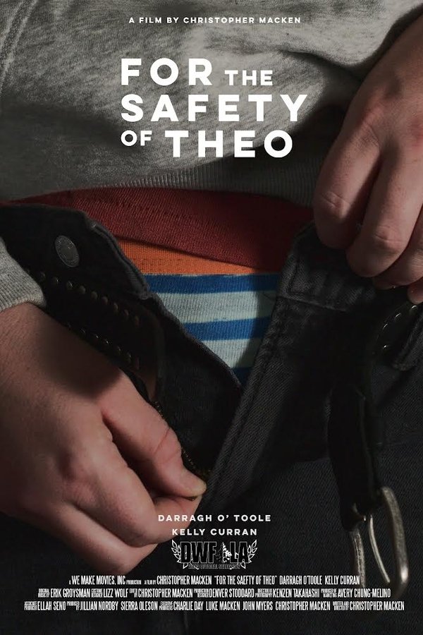 For The Safety Of Theo