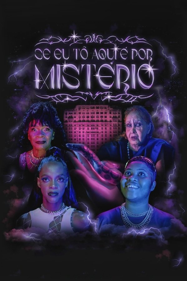 Se Eu Tô Aqui é Por Mistério