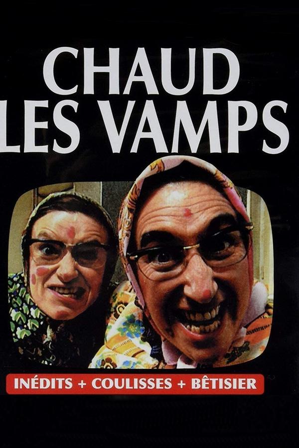 Chaud Les Vamps