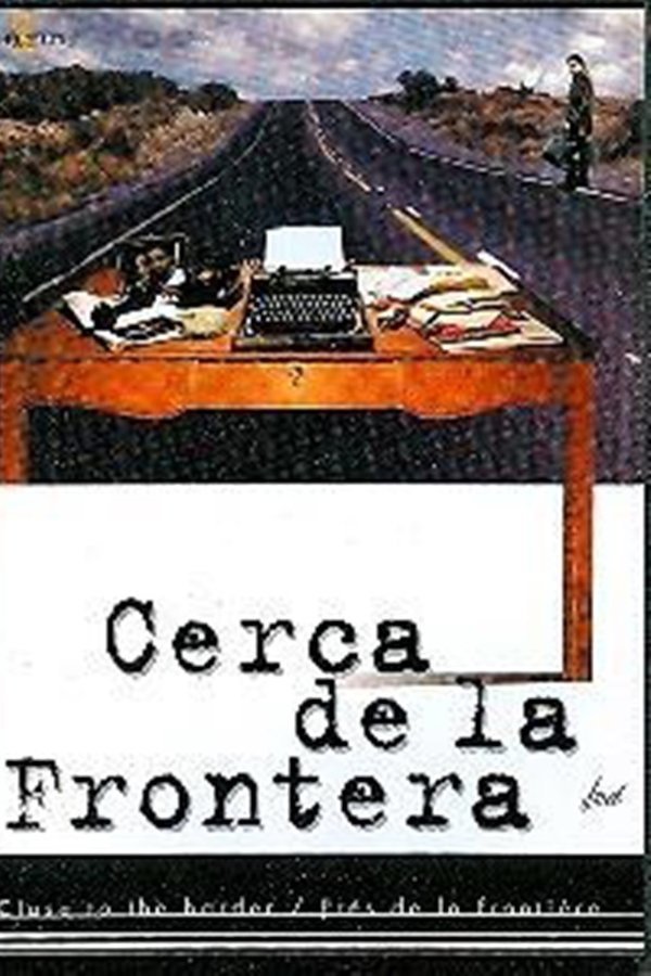 Cerca De La Frontera