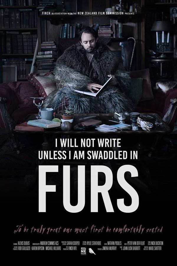 I Will Not Write Unless I Am Swaddled In Furs