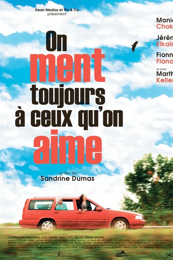 On Ment Toujours à Ceux Qu'on Aime