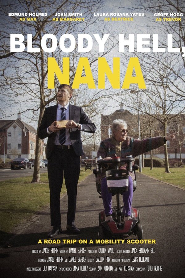 Bloody Hell, Nana