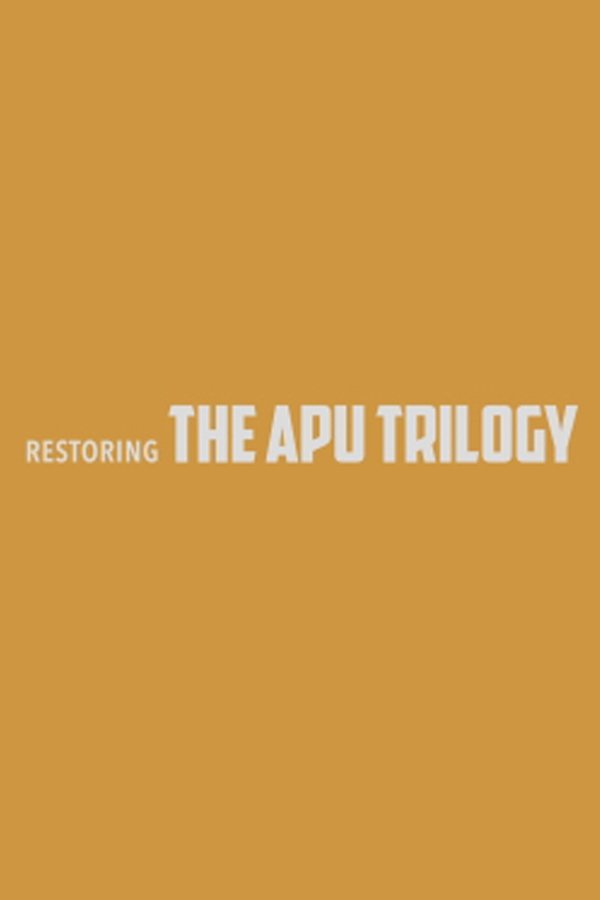 Restoring The Apu Trilogy