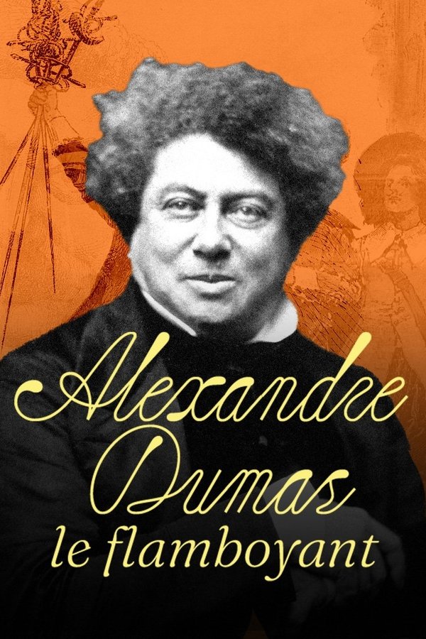Alexandre Dumas, Le Flamboyant