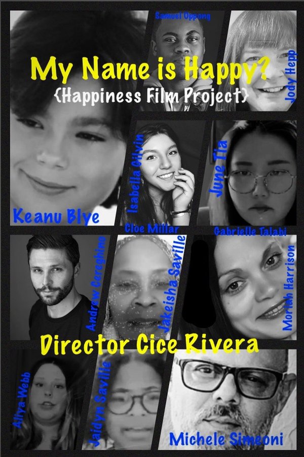 My Name Is Happy (Happiness Film Project)