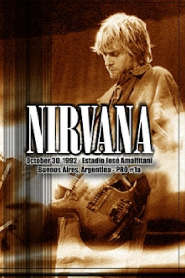 Nirvana - En Vivo En Buenos Aires (Rock Festival 1992, Estadio Vélez)