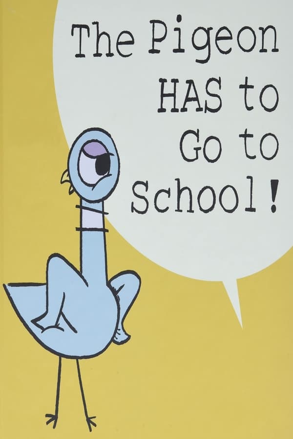 The Pigeon HAS To Go To School!