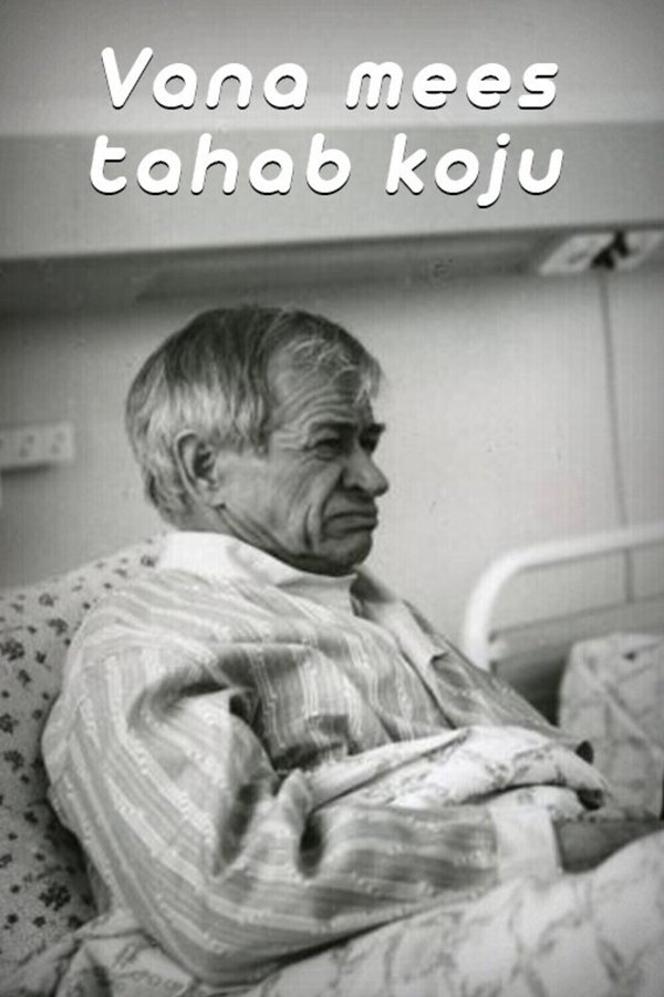 Vana Mees Tahab Koju