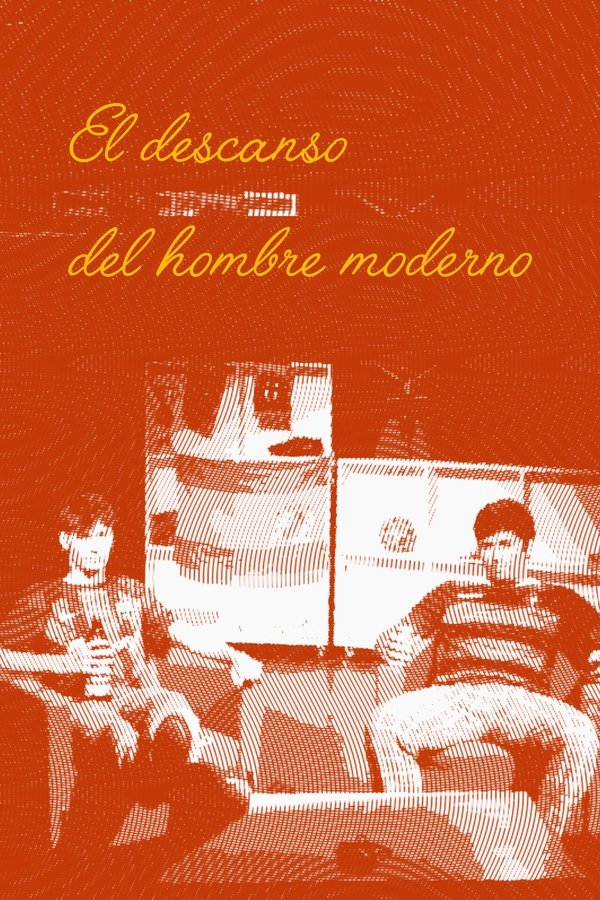 El Descanso Del Hombre Moderno