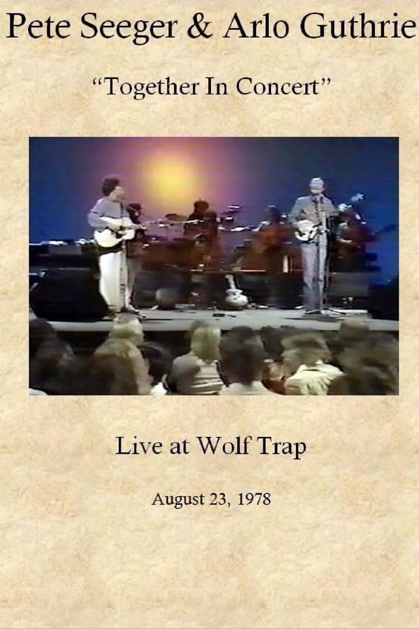Pete Seeger & Arlo Guthrie: Together In Concert