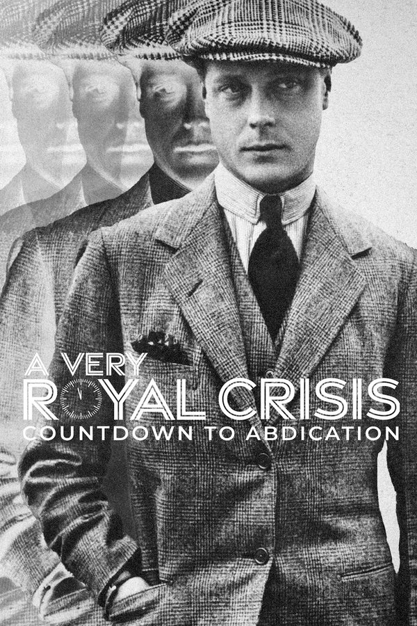 A Very Royal Crisis: Countdown To Abdication
