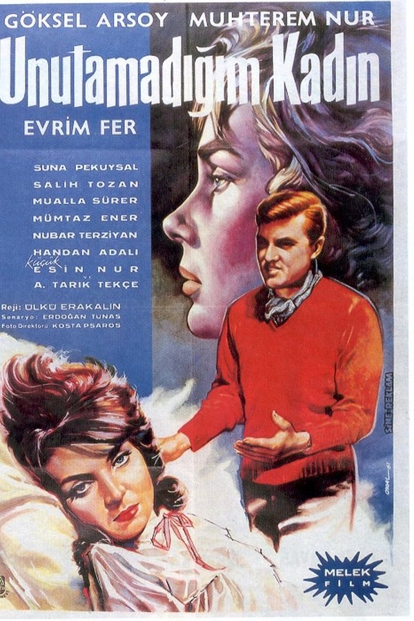 Unutamadığım Kadın