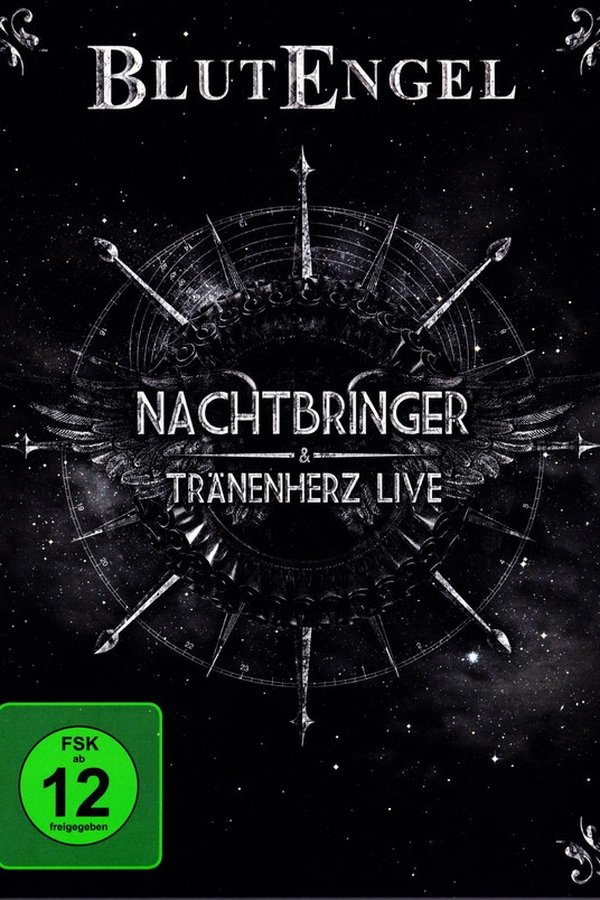 Blutengel ‎– Nachtbringer & Tränenherz Live