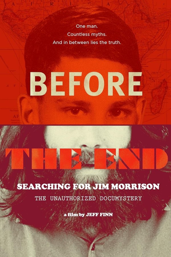 Before The End: Searching For Jim Morrison