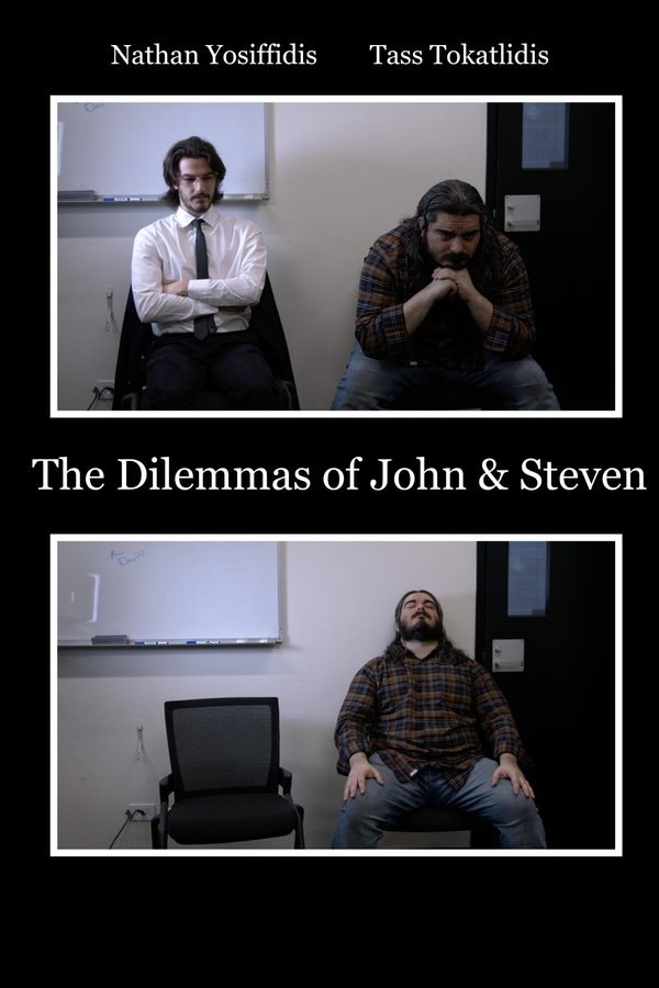 The Dilemmas Of John & Steven
