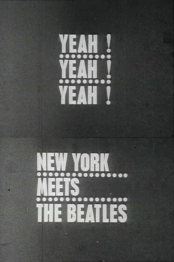 Yeah! Yeah! Yeah! The Beatles In New York