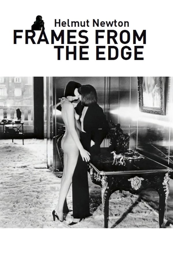 Helmut Newton: Frames From The Edge
