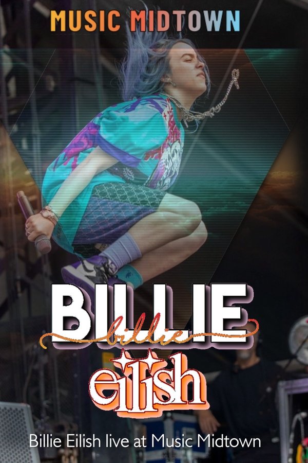 Billie Eilish: Live At Music Midtown 2019
