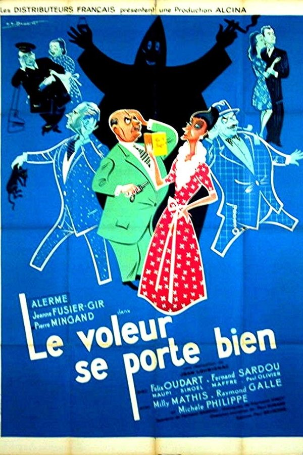 Le Voleur Se Porte Bien