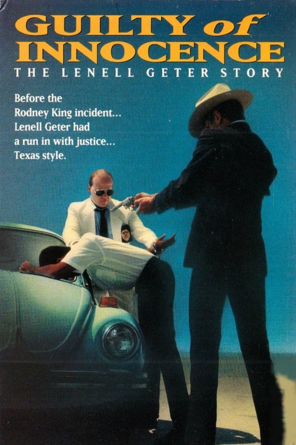 Guilty Of Innocence: The Lenell Geter Story