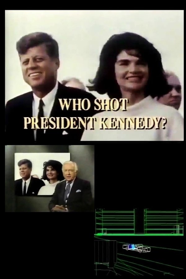 Who Shot President Kennedy?
