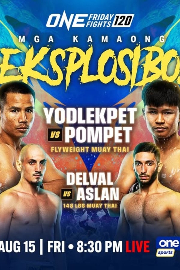 ONE Friday Fights 120: Yodlekpet Vs. Pompet
