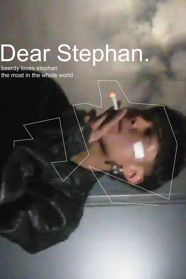 Dear Stephan (beerdy Loves Stephan The Most In The Whole World)