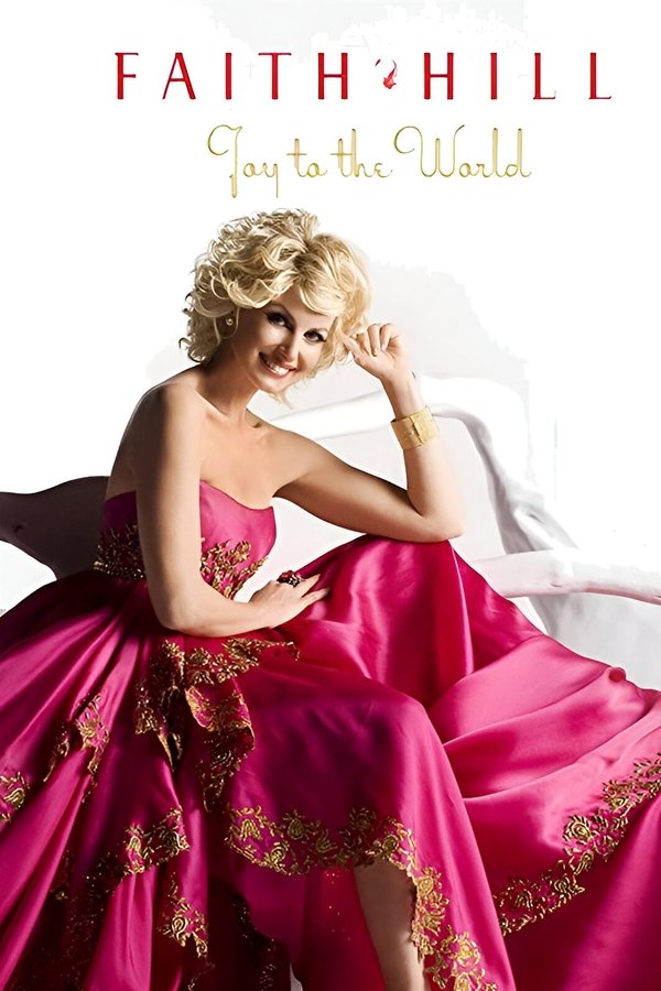Faith Hill - Joy To The World: Live At Soundstage