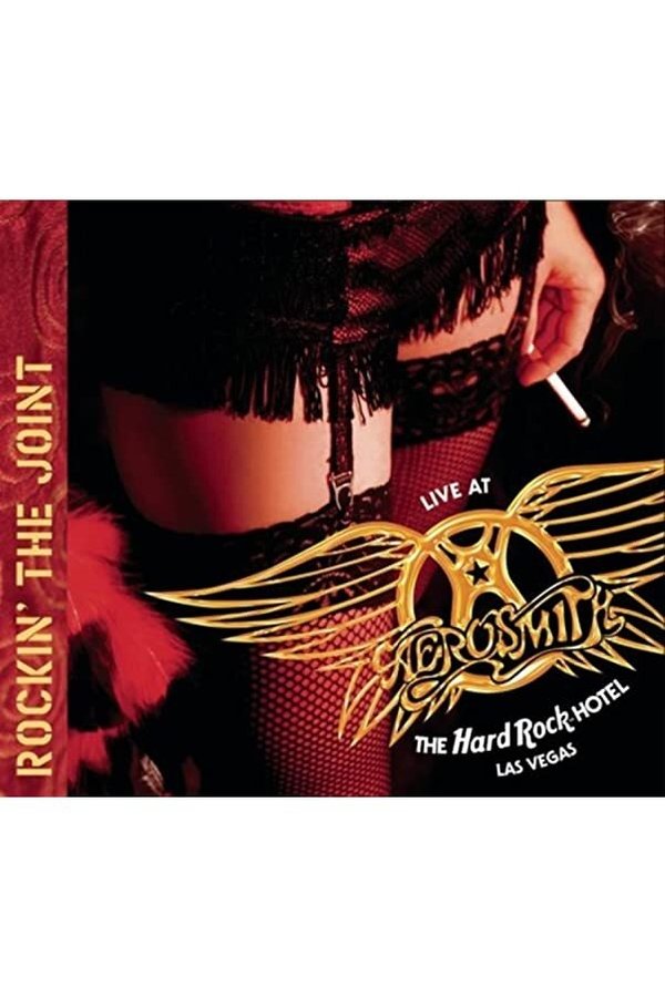 Aerosmith: Rockin' The Joint - Live At The Hard Rock Hotel, Las Vegas