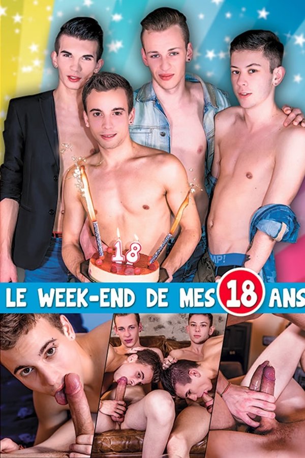 Le Weekend De Mes 18 Ans