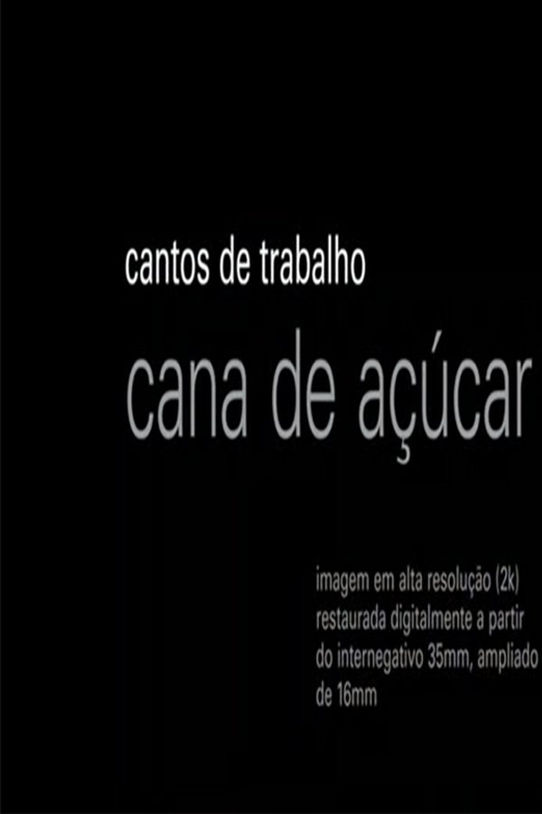 Cantos De Trabalho - Cana De Açúcar