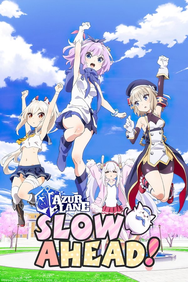 AzurLane: Slow Ahead!