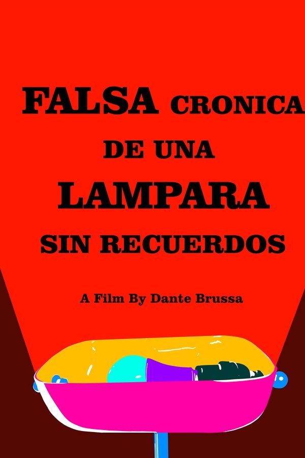 Falsa Crónica De Una Lampara Sin Recuerdos