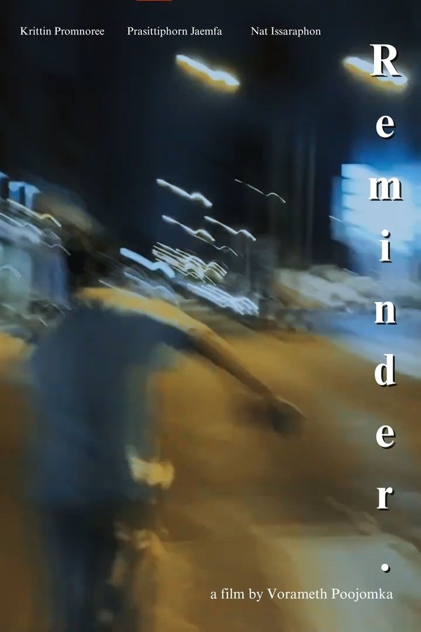R E M I N D E R. (Director's Cut)