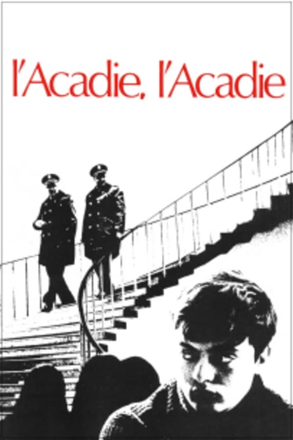 L'Acadie, L'Acadie?!?