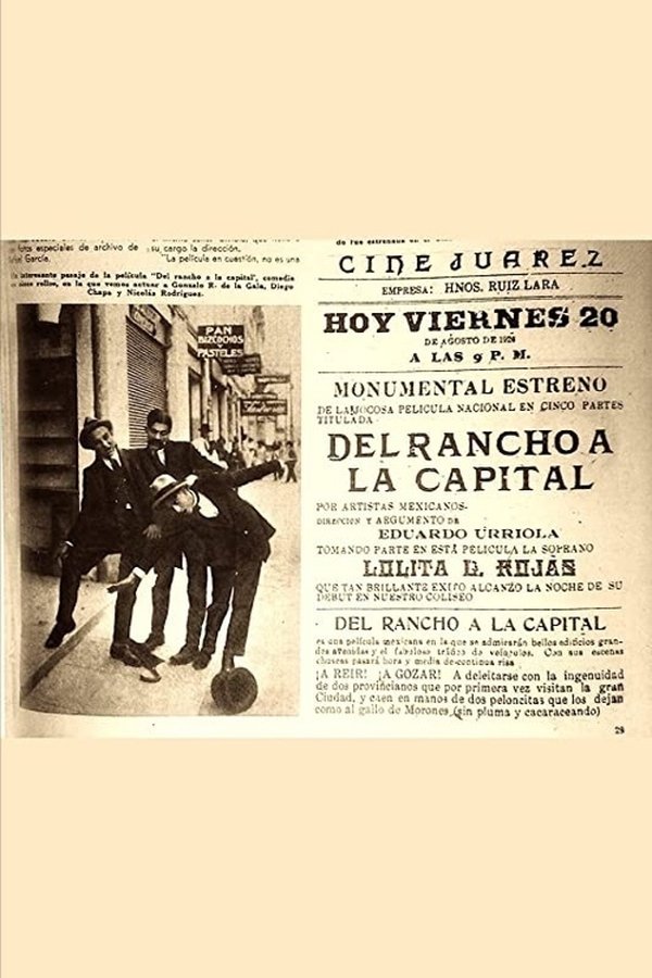Del Rancho A La Capital