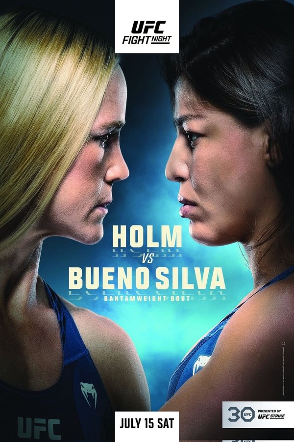 UFC On ESPN 49: Holm Vs. Bueno Silva