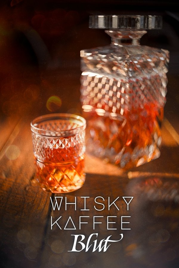 Whisky Kaffee Blut