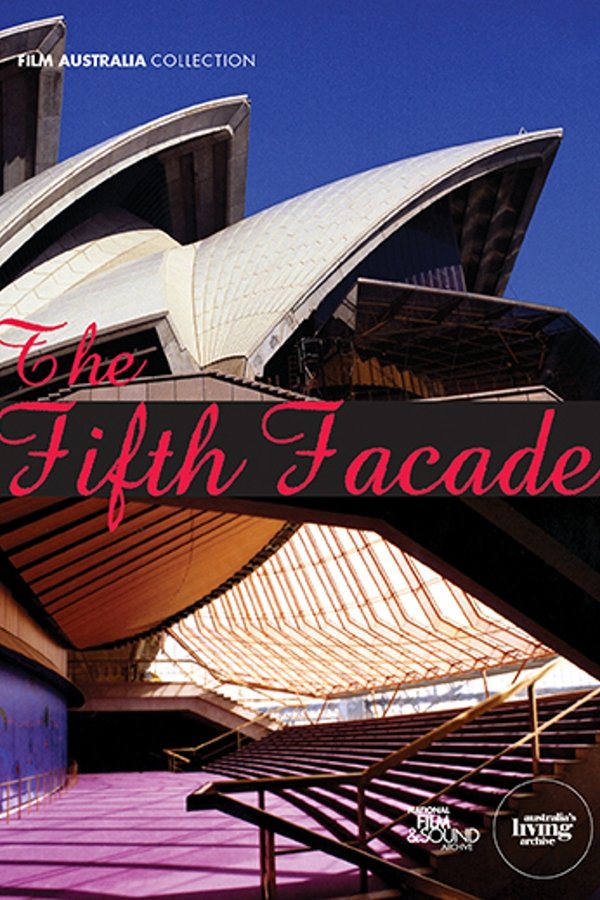 The Fifth Facade: The Making Of The Sydney Opera House