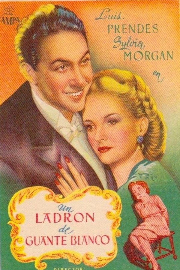 Un Ladrón De Guante Blanco