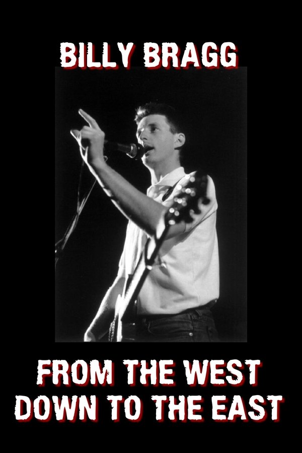 From The West Down To The East: Billy Bragg On The South Bank Show, March 1985