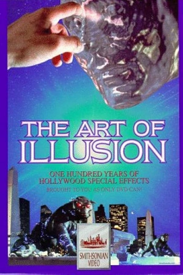 The Art Of Illusion: 100 Years Of Hollywood Special Effects